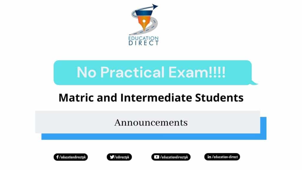 No Practical Exam for Matric and Intermediate
