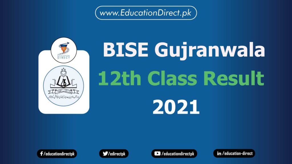 BISE Gujranwala 12th Class Result 2021