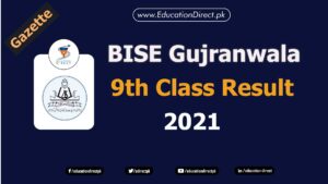 BISE-gujranwala-9th-Class-result-2021